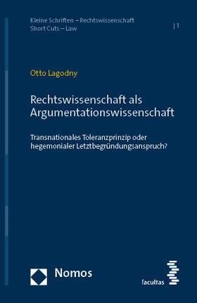 Lagodny |  Rechtswissenschaft als Argumentationswissenschaft | Buch |  Sack Fachmedien