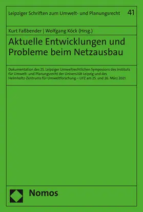 Faßbender / Köck |  Aktuelle Entwicklungen und Probleme beim Netzausbau | Buch |  Sack Fachmedien