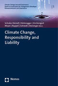 Schulev-Steindl / Hinteregger / Kirchengast |  Climate Change, Responsibility and Liability | Buch |  Sack Fachmedien
