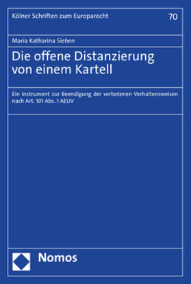 Sieben | Sieben, M: Die offene Distanzierung von einem Kartell | Buch | 978-3-8487-8722-7 | sack.de