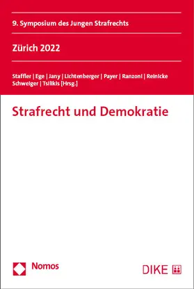 Staffler / Ege / Jany | Strafrecht und Demokratie | Buch | 978-3-8487-8731-9 | www.sack.de