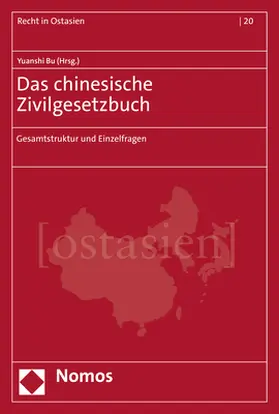 Bu |  Das chinesische Zivilgesetzbuch | Buch |  Sack Fachmedien
