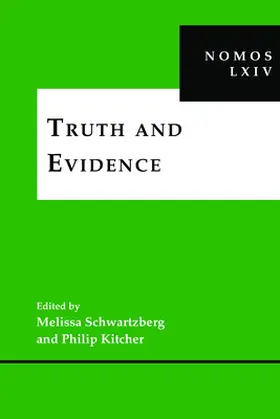 Schwartzberg / Kitcher |  Truth and Evidence | Buch |  Sack Fachmedien