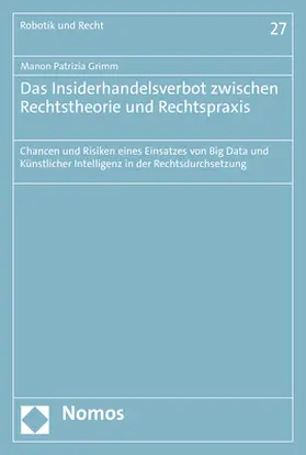 Grimm |  Grimm, M: Insiderhandelsverbot zwischen Rechtstheorie und Re | Buch |  Sack Fachmedien