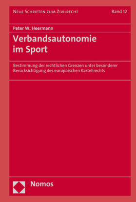 Heermann |  Heermann, P: Verbandsautonomie im Sport | Buch |  Sack Fachmedien