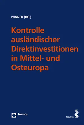 Winner |  Kontrolle ausländischer Direktinvestitionen in Mittel- und Osteuropa | Buch |  Sack Fachmedien