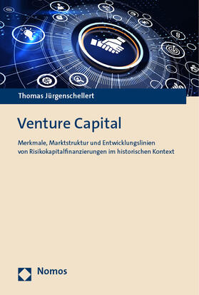 Jürgenschellert | Jürgenschellert, T: Venture Capital | Buch | 978-3-8487-8806-4 | sack.de