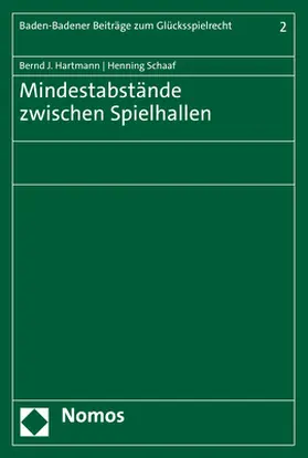 Hartmann / Schaaf |  Mindestabstände zwischen Spielhallen | Buch |  Sack Fachmedien