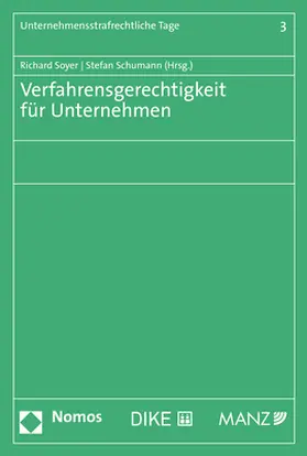 Soyer / Schumann |  Verfahrensgerechtigkeit für Unternehmen | Buch |  Sack Fachmedien