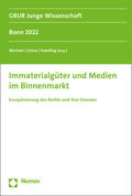 Bernzen / Grisse / Kaesling |  Immaterialgüter und Medien im Binnenmarkt | Buch |  Sack Fachmedien