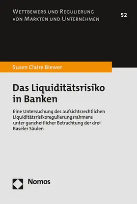 Biewer | Das Liquiditätsrisiko in Banken | Buch | 978-3-8487-8862-0 | sack.de
