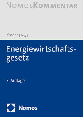 Kment |  Energiewirtschaftsgesetz: EnWG | Buch |  Sack Fachmedien
