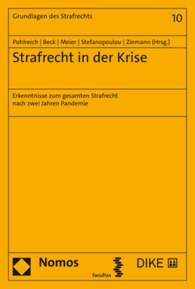 Pohlreich / Beck / Meier | Strafrecht in der Krise | Buch | 978-3-8487-8879-8 | sack.de