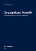 Wagschal |  Die gespaltene Republik | Buch |  Sack Fachmedien