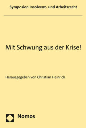 Heinrich | Mit Schwung aus der Krise! | Buch | 978-3-8487-8930-6 | sack.de