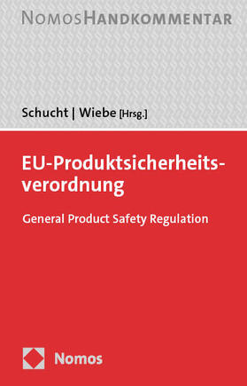 Schucht / Wiebe | EU-Produktsicherheitsverordnung | Buch | 978-3-8487-8937-5 | sack.de