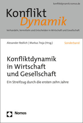 Redlich / Troja | Konfliktdynamik in Wirtschaft und Gesellschaft | Buch | 978-3-8487-8942-9 | sack.de