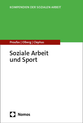 Proufas / Olberg / Clephas |  Soziale Arbeit und Sport | Buch |  Sack Fachmedien