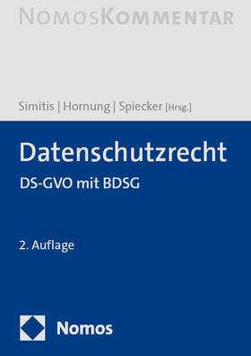 Simitis / Hornung / Spiecker gen. Döhmann  |  Datenschutzrecht | Buch |  Sack Fachmedien