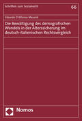 D'Alfonso Masarié |  Die Bewältigung des demografischen Wandels in der Alterssicherung im deutsch-italienischen Rechtsvergleich | Buch |  Sack Fachmedien