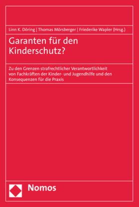 Döring / Mörsberger / Wapler | Garanten für den Kinderschutz? | Buch | 978-3-8487-9003-6 | sack.de