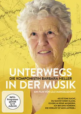 Mangelsdorff |  Unterwegs in der Musik - Die Komponistin Barbara Heller | Sonstiges |  Sack Fachmedien