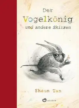 Tan |  Der Vogelkönig und andere Skizzen | Buch |  Sack Fachmedien