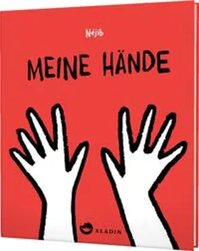Néjib |  Meine Hände | Buch |  Sack Fachmedien