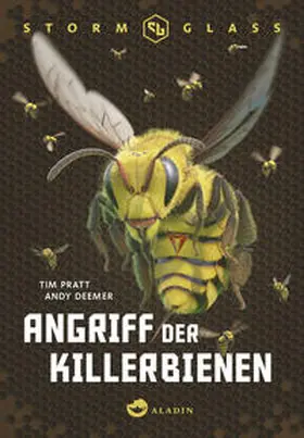 Deemer / Pratt |  Stormglass. Angriff der Killerbienen | Buch |  Sack Fachmedien