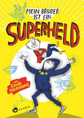 Solomons |  Mein Bruder ist ein Superheld | Buch |  Sack Fachmedien