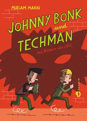 Mann |  Johnny Bonk und Techman | Buch |  Sack Fachmedien