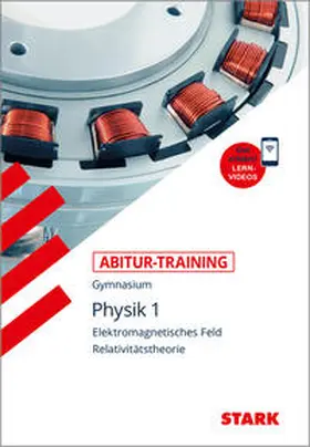 Lautenschlager |  Abitur-Training - Physik 1 Elektromagnetisches Feld und Relavitätstheorie, mit Videoanreicherung | Buch |  Sack Fachmedien