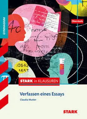 Mutter |  Stark in Klausuren - Deutsch - Oberstufe. Verfassen eines Essays | Buch |  Sack Fachmedien