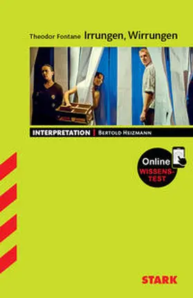 Heizmann |  Interpretationen Deutsch - Fontane: Irrungen, Wirrungen | Buch |  Sack Fachmedien