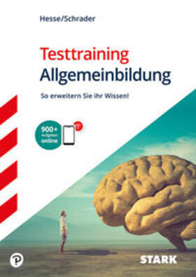 Hesse/Schrader: Testtraining Allgemeinbildung | Buch | 978-3-8490-2095-8 | sack.de