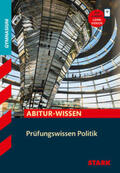 Karch / Bach / Aubel |  STARK Prüfungswissen Politik | Buch |  Sack Fachmedien