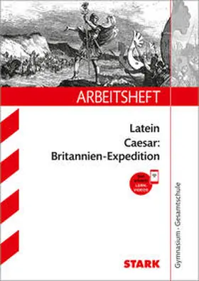 Schützendorf |  STARK Arbeitsheft Gymnasium - Latein - Caesar: Britannien-Expedition | Buch |  Sack Fachmedien