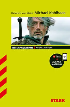 Rinnert |  STARK Heinrich von Kleist: Michael Kohlhaas - Deutsch - Interpretationen | Buch |  Sack Fachmedien