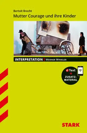 Winkler |  STARK Bertolt Brecht: Mutter Courage und Ihre Kinder - Deutsch - Interpretationen | Buch |  Sack Fachmedien