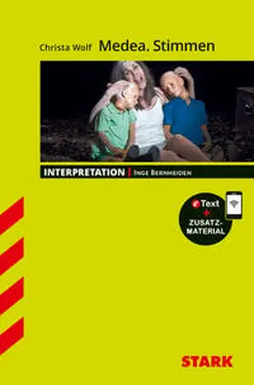 Bernheiden |  STARK Christa Wolf: Medea. Stimmen - Deutsch - Interpretationen | Buch |  Sack Fachmedien