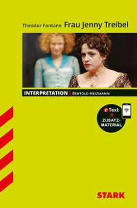 Heizmann |  STARK Theodor Fontane: Frau Jenny Treibel - Deutsch - Interpretationen | Buch |  Sack Fachmedien
