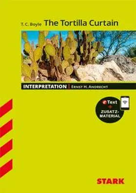 Andrecht |  STARK Interpretationen Englisch - T. C. Boyle: The Tortilla Curtain | Buch |  Sack Fachmedien