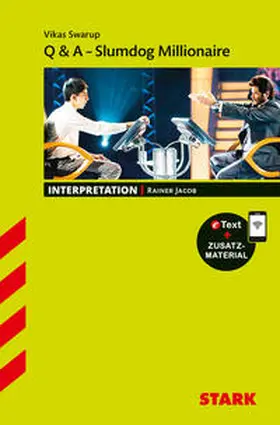 Jacob |  STARK Vikas Swarup: Q & A - Slumdog Millionaire - Englisch - Interpretationen | Buch |  Sack Fachmedien