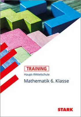 Heinrichs |  STARK Training Haupt-/Mittelschule - Mathematik 6. Klasse | Buch |  Sack Fachmedien