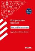 Schmitt |  STARK Kompetenzen Deutsch 3./4. Klasse - Hör- und Sehverstehen | Buch |  Sack Fachmedien