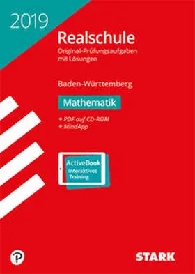 Abschlussprüfung Realschule Baden-Württemberg 2019 - Mathematik inkl. Online-Prüfungstraining | Medienkombination | 978-3-8490-3525-9 | sack.de