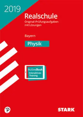 Original-Prüfungen Realschule Bayern 2019 - Physik | Medienkombination | 978-3-8490-3628-7 | www.sack.de