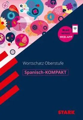 Impekoven |  STARK Spanisch-KOMPAKT Wortschatz Oberstufe | Buch |  Sack Fachmedien