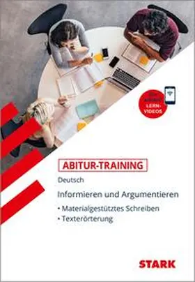 Wunderlich / Koch / Adam |  STARK Abitur-Training Deutsch Informieren und Argumentieren: Materialgestütztes Schreiben, Texterörterung | Buch |  Sack Fachmedien