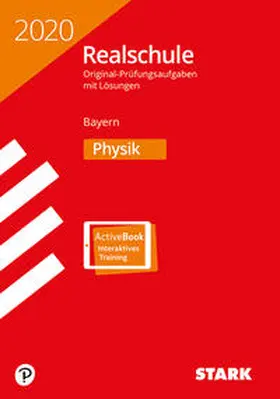 STARK Original-Prüfungen Realschule 2020 - Physik - Bayern | Medienkombination | 978-3-8490-4203-5 | www.sack.de